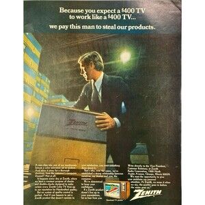 Zenith Televisions "Because a $400 TV should work like a $400 TV" Print Ad 1972